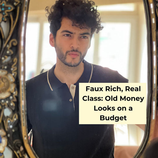 How to do old money on a budget ?
